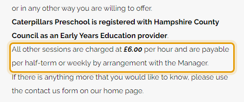 The fees as published on caterpillarspreschool.org.uk/about-us