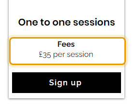 The fees as published on goldstaractive.co.uk/one-to-one-sessions