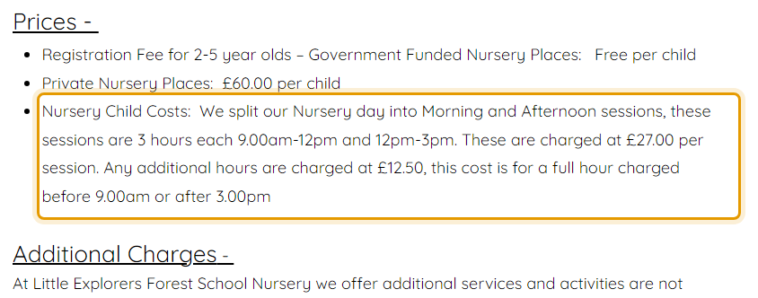 The fees as published on littleexplorersforestschoolnursery.com/opening-hours