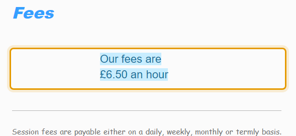 The fees as published on rainbowsendpreschool.co.uk/about-us/fees